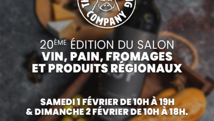 20ème édition du salon Vin, Pain, Fromages et Produits Régionaux